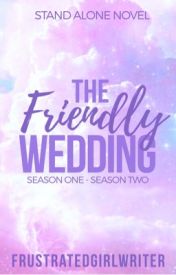 The Friendly Wedding