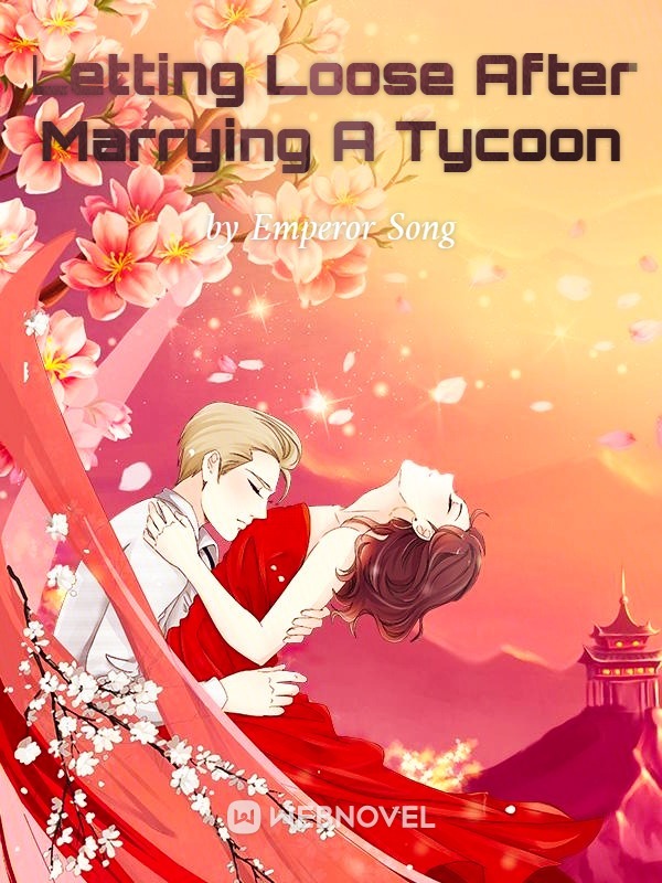 Letting Loose After Marrying A Tycoon