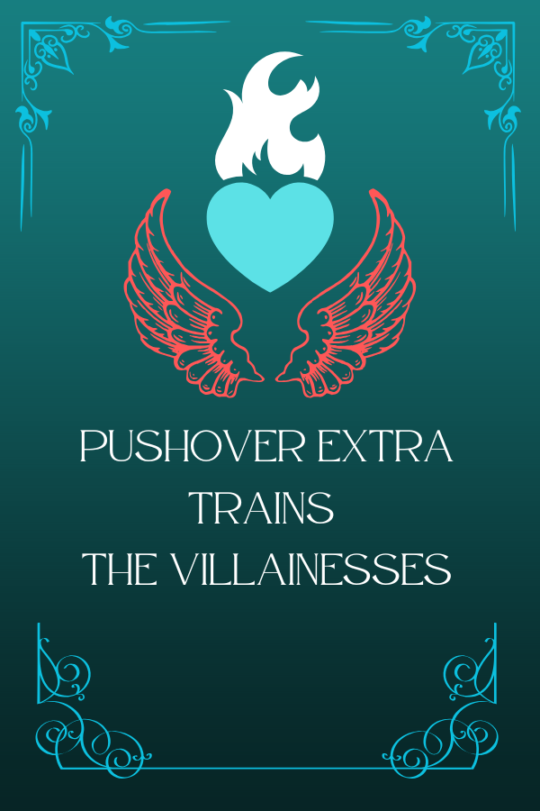 Pushover Extra Trains the Villainesses
