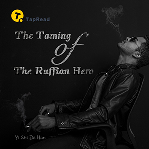 The Taming of the Ruffian Hero