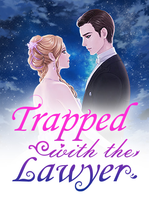 Trapped with the Lawyer